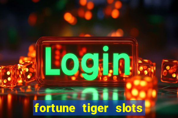 fortune tiger slots vip 3